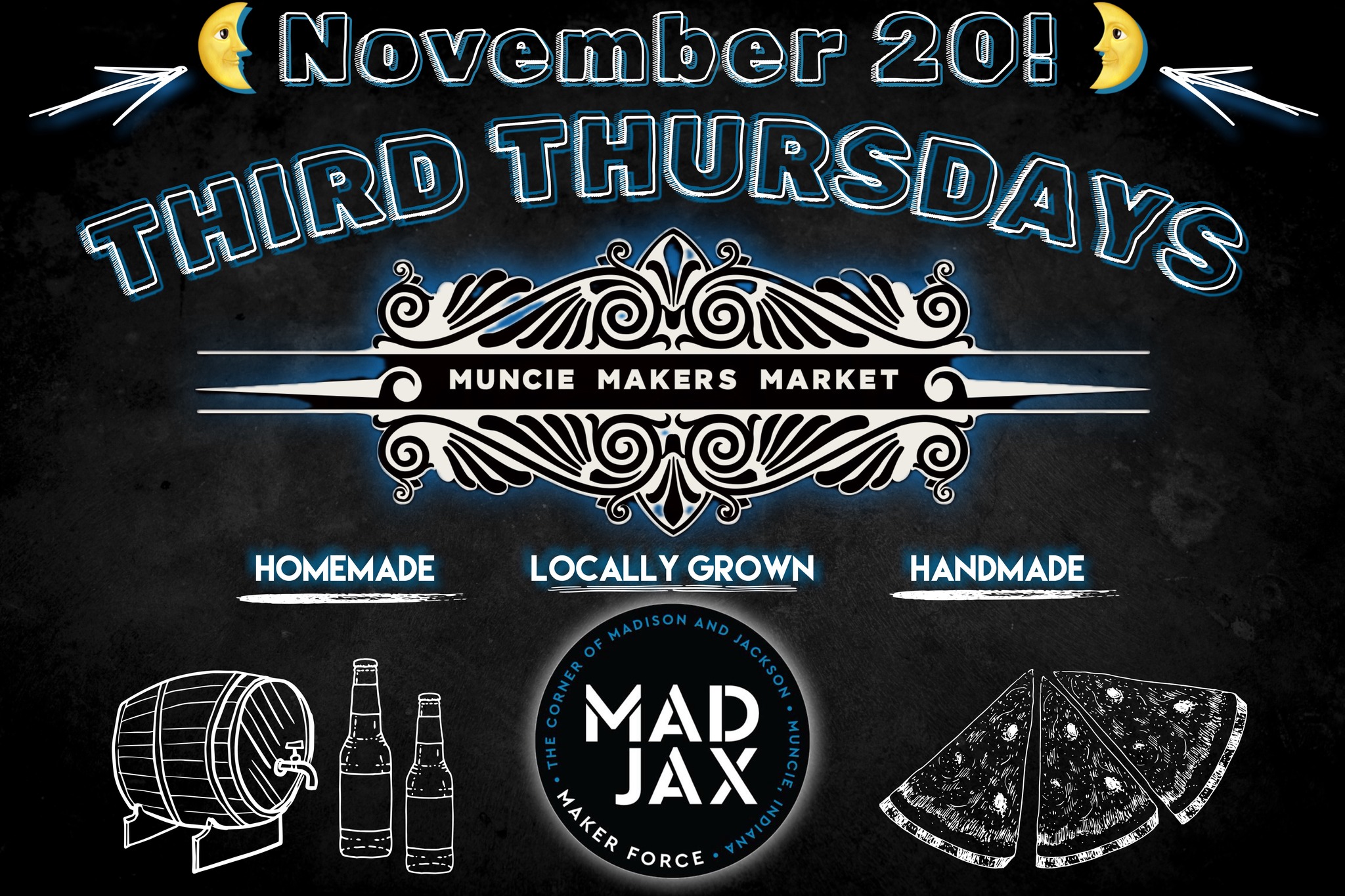 November 2025 Third Thursday with Muncie Makers Market at MadJax - 765 ...